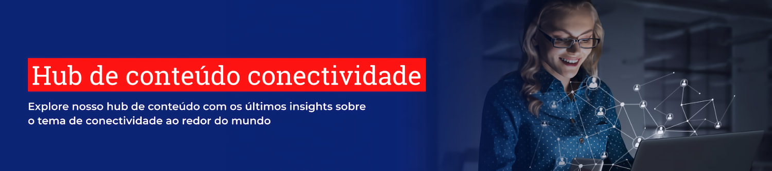 Hub Conteúdo Conectividade