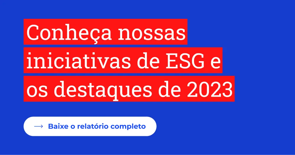 Conheça nossas iniciativas e nossos destaques de 2023. Baixe o relatório completo